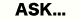 ask